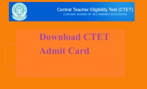 CTET admit card